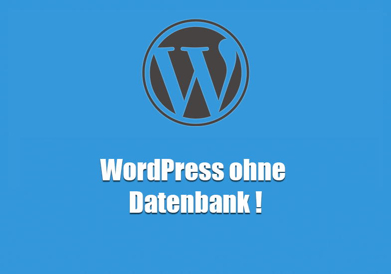 wordpress-ohne-datenbank