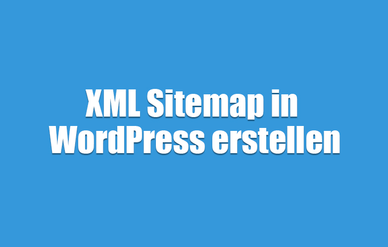 xml-sitemap-wordpress-erstellen